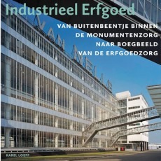 Nieuw boek over Industrieel Erfgoed van Karel Loeff